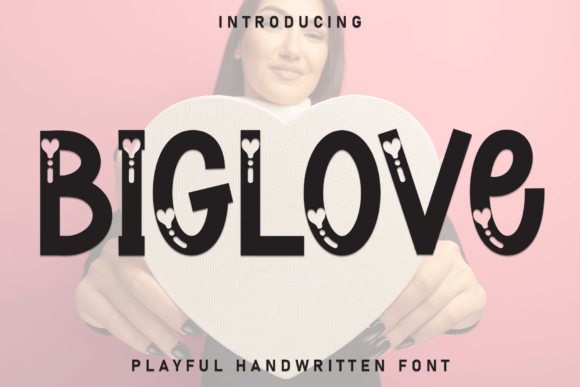 Biglove: A Typeface That Radiates Warmth and Joy