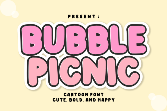 Bubble Picnic: A Font That Brings Instant Joy to Your Designs
