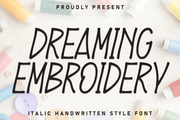 Dreaming Embroidery: A Font That Feels Like a Handwritten Note