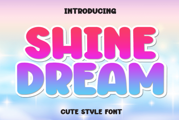 Shine Dream: A Handwritten Display Font for Joyful Designs