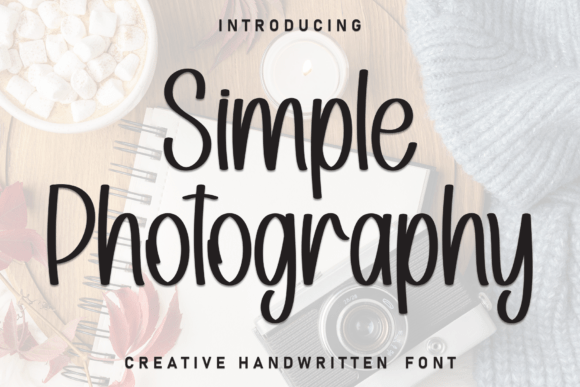 Simple Photography: A Hand-Drawn Display Font for Authentic Design